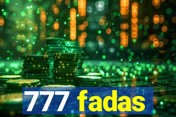 777 fadas